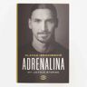 AC Milan Adrenalina - Zlatan Ibrahimovic