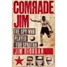 Comrade Jim: The Spy Who Played for Spartak