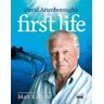 David Attenborough’s First Life: A Journey Back in Time with Matt Kaplan