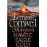 Sharpe 3-Book Collection 2: Sharpe’s Havoc, Sharpe’s Eagle, Sharpe’s Gold (The Sharpe Series)