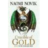 Naomi Novik Crucible of Gold