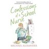 Confessions of a School Nurse (The Confessions Series)