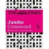 The Times Mind Games;John Grimshaw The Times 2 Jumbo Crossword Book 11: 60 Large General-Knowledge Crossword Puzzles