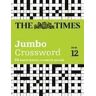 The Times Mind Games;John Grimshaw The Times 2 Jumbo Crossword Book 12: 60 Large General-Knowledge Crossword Puzzles