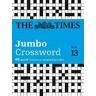 The Times Mind Games;John Grimshaw The Times 2 Jumbo Crossword Book 13: 60 Large General-Knowledge Crossword Puzzles