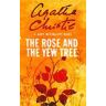 Agatha Christie The Rose and the Yew Tree