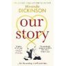 Miranda Dickinson Our Story