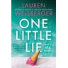 Lauren Weisberger One Little Lie