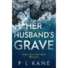 P L Kane Her Husband's Grave
