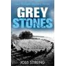 Joss Stirling Grey Stones