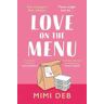 Mimi Deb Love on the Menu