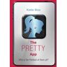 The Pretty App