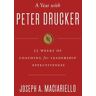 A Year with Peter Drucker