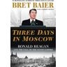 Three Days in Moscow