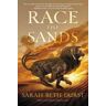 Sarah Beth Durst Race the Sands: A Novel