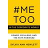 #MeToo in the Corporate World