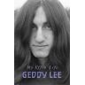 Geddy Lee My Effin' Life