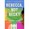 Rebecca, Not Becky