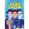 Joshua S. Levy The Jake Show