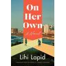 Lihi Lapid On Her Own: A Novel