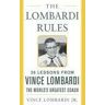 Vince Lombardi The Lombardi Rules