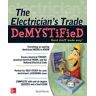 The Electrician's Trade Demystified
