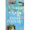 Emma Tennant A House In Corfu