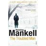 Henning Mankell The Troubled Man: A Kurt Wallander Mystery