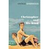 Christopher Isherwood Christopher and His Kind