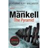 Henning Mankell The Pyramid: Kurt Wallander