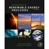 Aldo Vieira da Rosa;Juan Carlos Ordonez Fundamentals of Renewable Energy Processes