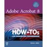 Adobe Acrobat 8 How-Tos