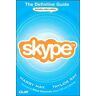 Skype: The Definitive Guide