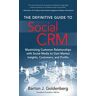 Definitive Guide to Social CRM, The