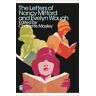 Evelyn Waugh;Nancy Mitford The Letters of Nancy Mitford and Evelyn Waugh