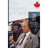 The History of Canada Series - The Last Act: Pierre Trudeau