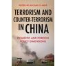 Terrorism and Counter-Terrorism in China