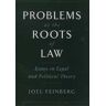 Problems at the Roots of Law