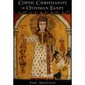 Coptic Christianity in Ottoman Egypt