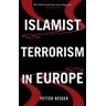 Islamist Terrorism in Europe