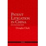 Patent Litigation in China 2e