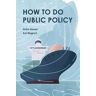 How to Do Public Policy