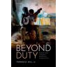 Beyond Duty