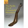 Adrienne L. Kaeppler The Pacific Arts of Polynesia and Micronesia