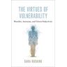 The Virtues of Vulnerability