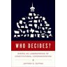 Who Decides?