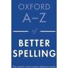 Oxford A-Z of Better Spelling