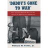 Daddy's Gone to War