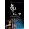 The Perils of Federalism
