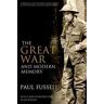 Paul Fussell The Great War and Modern Memory